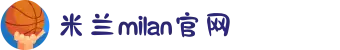 米兰·(milan)中国官方网站